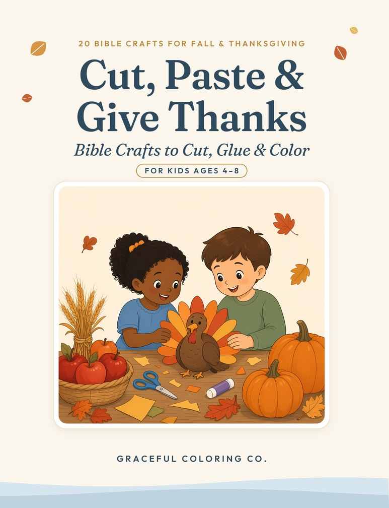 Cover of Cut, Paste & Give Thanks: Bible Crafts to Cut, Glue & Color, showing two children making a paper turkey with apples, wheat and pumpkins